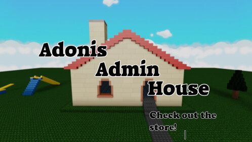 Adonis Admin House Roblox