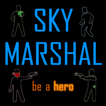 [VOICE] Sky Marshal