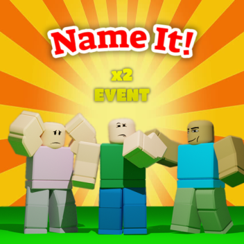 Name It! (NEW)