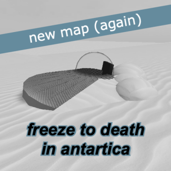 freeze to death in antartica