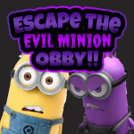 [NEW] Escape the Evil Minions Obby!!!!! [SAVES]