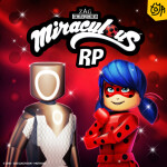 [New Character] Miraculous™ RP: Ladybug & Cat Noir