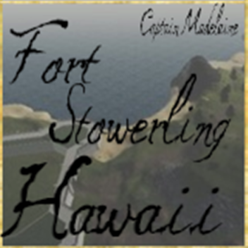 Fort Stowerling, Hawaii