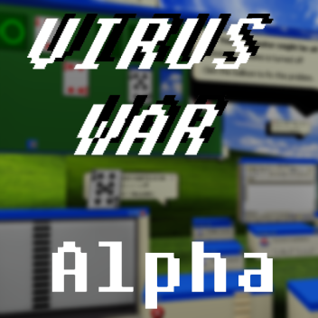 VIRUS WAR Alpha