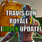 Travis's Gun Royale 2 **PURPLE UPDATE**