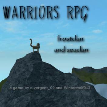 FrostClan and SeaClan Warrior Cats Roleplay Game