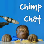 🐒 chimp chat (voice chat) 🔊