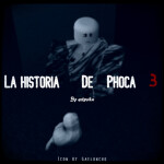 La Historia De Phoca 3 : Dark (BETA)