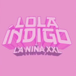 La Niña XXL - Lola Índigo