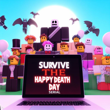 Survive the happy death day