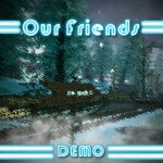 Our Friends - Game Concept DEMO
