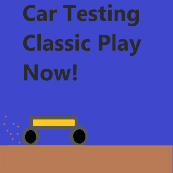 Car Testing Classic