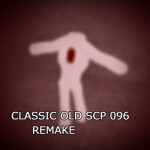 Classic Old SCP 096 REMAKE
