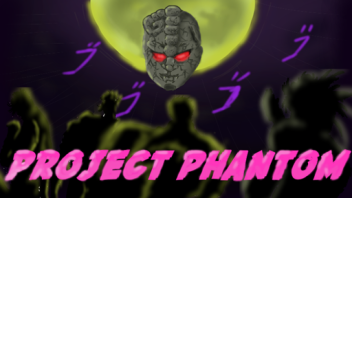 Project Phantom