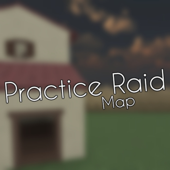 Practice Raid Map