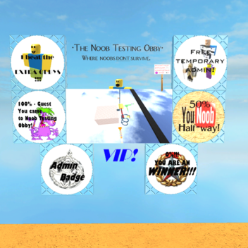 «The Noob Testing Obby»