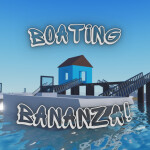 BOATING BANANZA! (OIL RIG!) 
