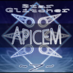 Star Glitcher Z: Apicem