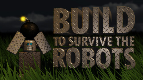 Build to Survive! - Roblox