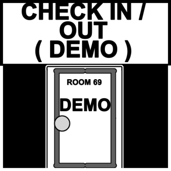 CHECK IN/OUT DEMO SYSTEM!!