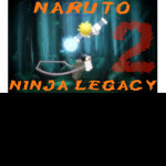 Naruto: Ninja Legacy [New]