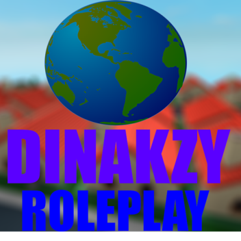 [NEW] Dinakzy's RolePlay World