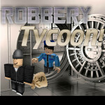 Robbery Tycoon!!