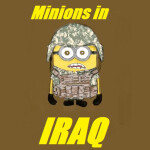 Minions in IRAQ