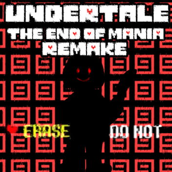 Undertale Das Ende der Manie (Update 2)