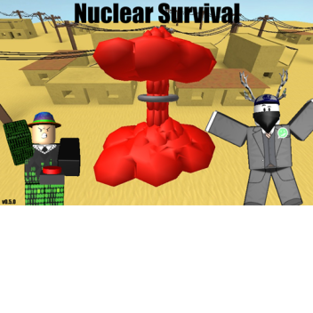 Nuclear Survival! Ancient...