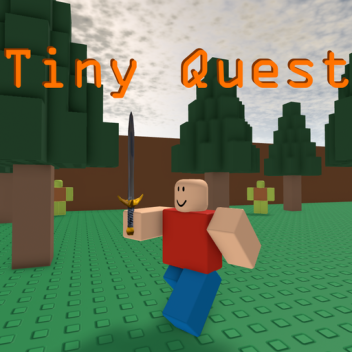 Tiny Quest