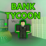 Bank Tycoon 💰 [Legacy]