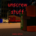 [CLASSIC] unscrew stuff