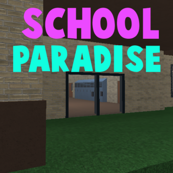 [NEW!] School Paradise