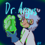 Doctor Argus' Lair
