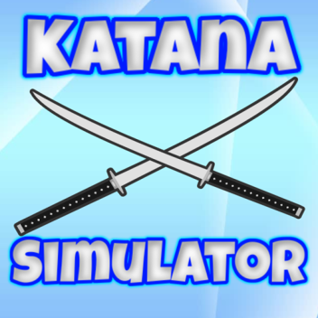 Katana Simulator! (NEW)