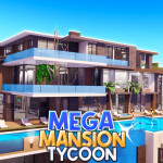 Mega Mansion Tycoon [💎] 
