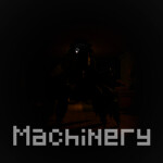 Machinery [Horror]