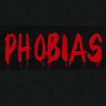 Phobias [???]