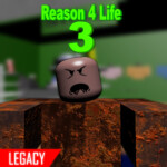 [Legacy] Reason 4 Life 3: The Flight