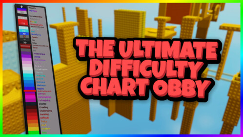 [ CHALLENGING] แผนภูมิความยากขั้นสุดท้าย Obby - Roblox