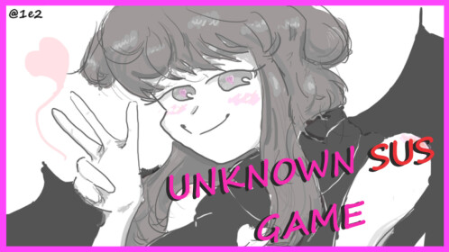 Unknown Sus Game - Roblox