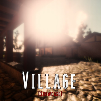 Village [Showcase]