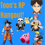 Toon's RP Hangout!