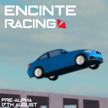 Encinte Racing V0.1 [Pre-Alpha]