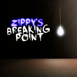 Zippy's Breaking Point