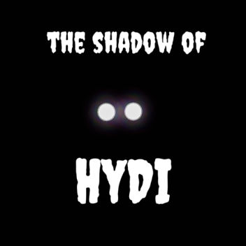 The Shadow of Hydi