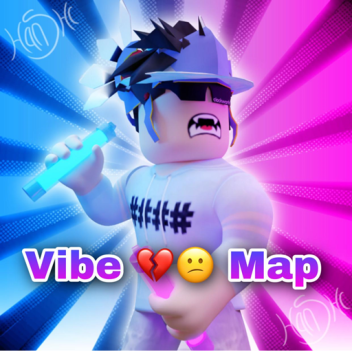 Vibe 💔😕 Map