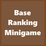 Base Ranking Minigame