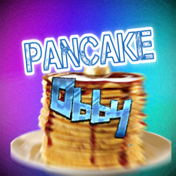 Pancake Obby 